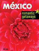 Mexico: Romantic Getaways